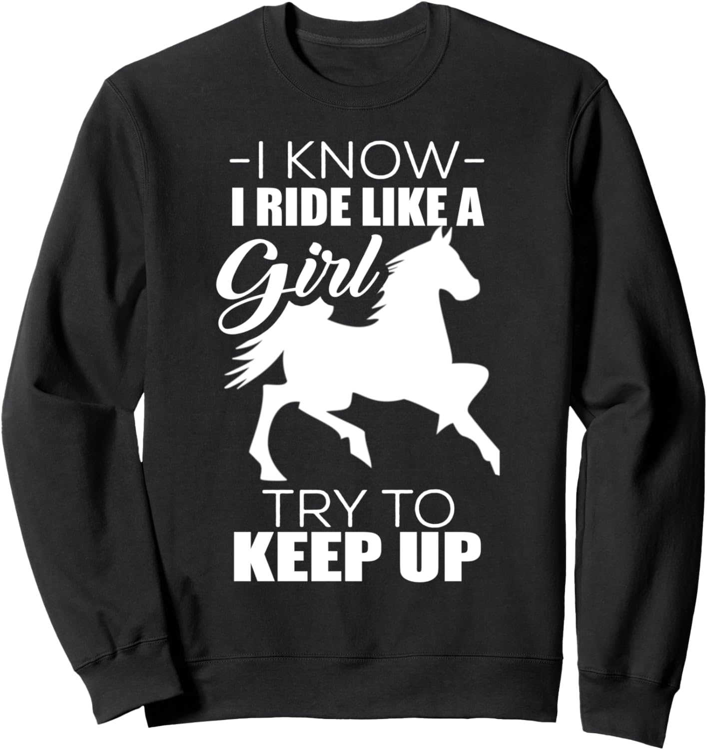 Я знаю, что езжу как девчонка, пытаюсь не отставать - забавная ковбойская толстовка Know I Ride Like A Girl Try To Keep Up, черный
Я знаю, что езжу как девчонка, пытаюсь не отставать - забавная ковбойская толстовка Know I Ride Like A Girl Try To Keep Up, черный