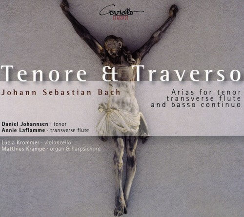 CD диск Bach / Johannsen / Krommer / Laflamme: Tenore & Traverso
CD диск Bach / Johannsen / Krommer / Laflamme: Tenore & Traverso