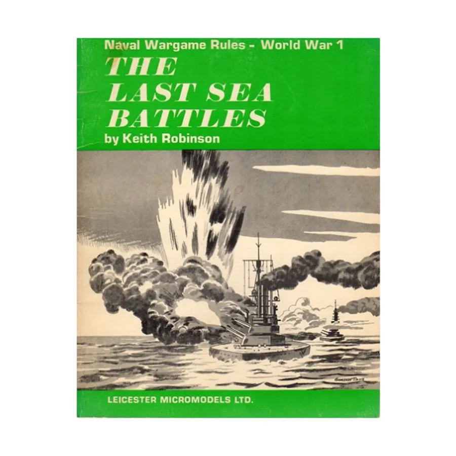 Последние морские сражения,, Historical Miniature Rules (Leicester Micromodels)
Последние морские сражения,, Historical Miniature Rules (Leicester Micromodels)