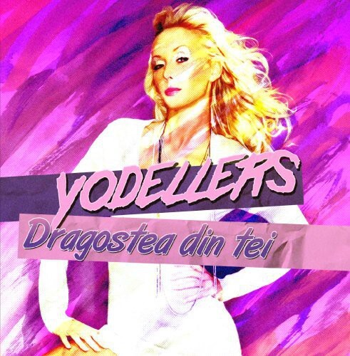 CD диск Yodellers: Dragostea Din Tei 
CD диск Yodellers: Dragostea Din Tei