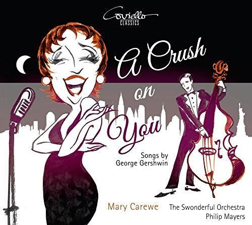 CD диск Gershwin, G. / Carewe, Mary / Mayers, Philip: Crush On You
CD диск Gershwin, G. / Carewe, Mary / Mayers, Philip: Crush On You