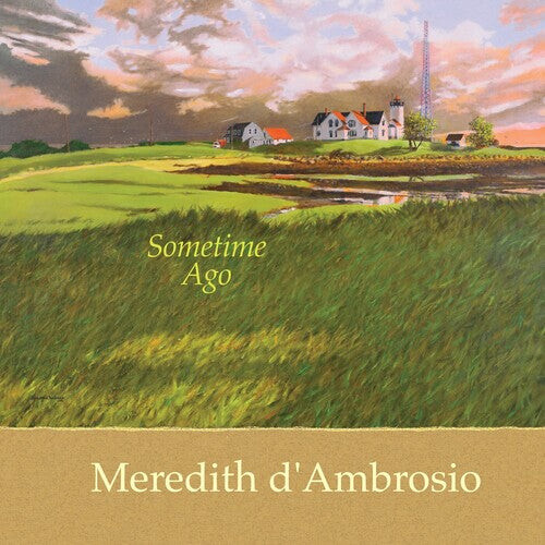 CD диск D'Ambrosio, Meredith: Sometime Ago
CD диск D'Ambrosio, Meredith: Sometime Ago