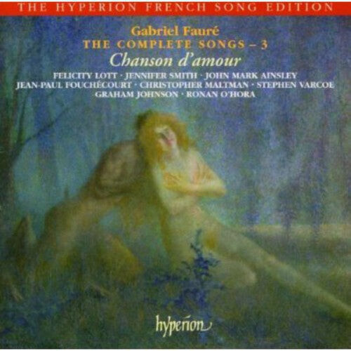 CD диск Faure / Lott / Smith / Ainsley: Complete Songs 3
CD диск Faure / Lott / Smith / Ainsley: Complete Songs 3