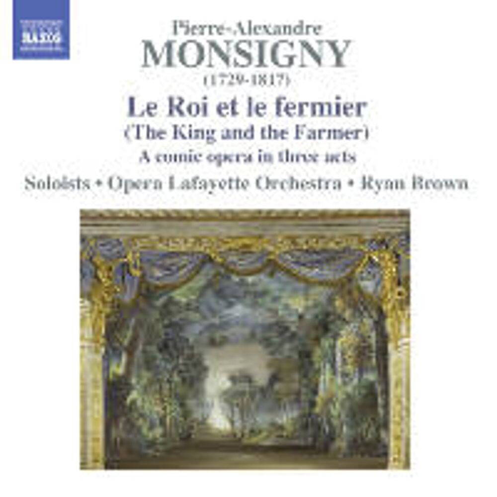 Диск CD Le Roi Et Le Fermier (The King And The Farmer) - Pierre-Alexandre Monsigny, Opera Lafayette Orchestra, Ryan Brown
Диск CD Le Roi Et Le Fermier (The King And The Farmer) - Pierre-Alexandre Monsigny, Opera Lafayette Orchestra, Ryan Brown