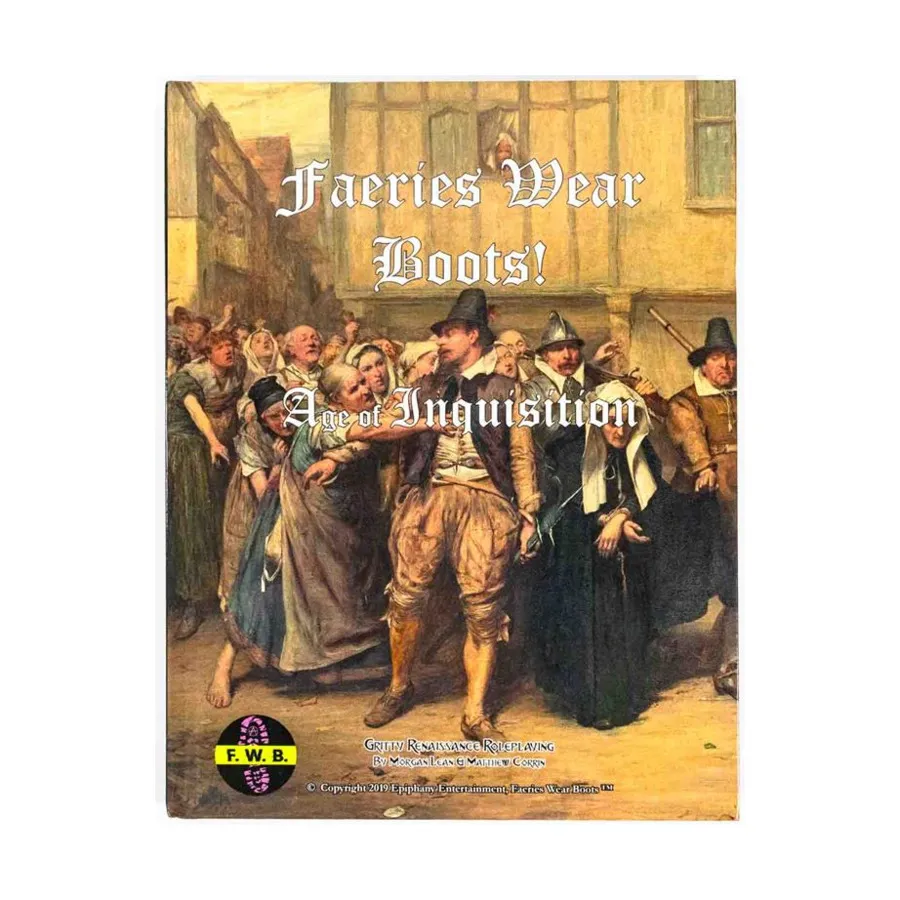 Faeries Wear Boots! - Age of Inquisition (POD, Premium Color), Role Playing Games (Epiphany Entertainment), твердый переплет
Faeries Wear Boots! - Age of Inquisition (POD, Premium Color), Role Playing Games (Epiphany Entertainment), твердый переплет