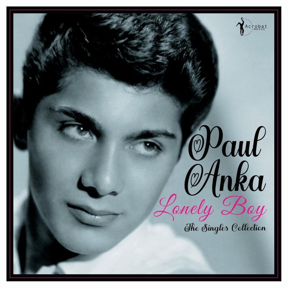 Виниловая пластинка LP Lonely Boy: The Singles Collection - Paul Anka 
Виниловая пластинка LP Lonely Boy: The Singles Collection - Paul Anka