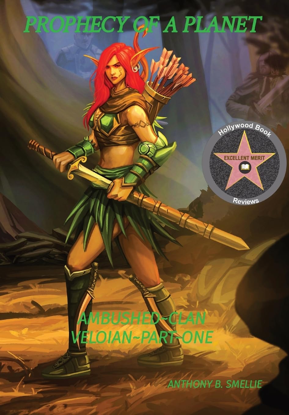 Prophecy of a Planet: Ambushed Clan Veloian Part-One (Anthony B. Smellie)
Prophecy of a Planet: Ambushed Clan Veloian Part-One (Anthony B. Smellie)