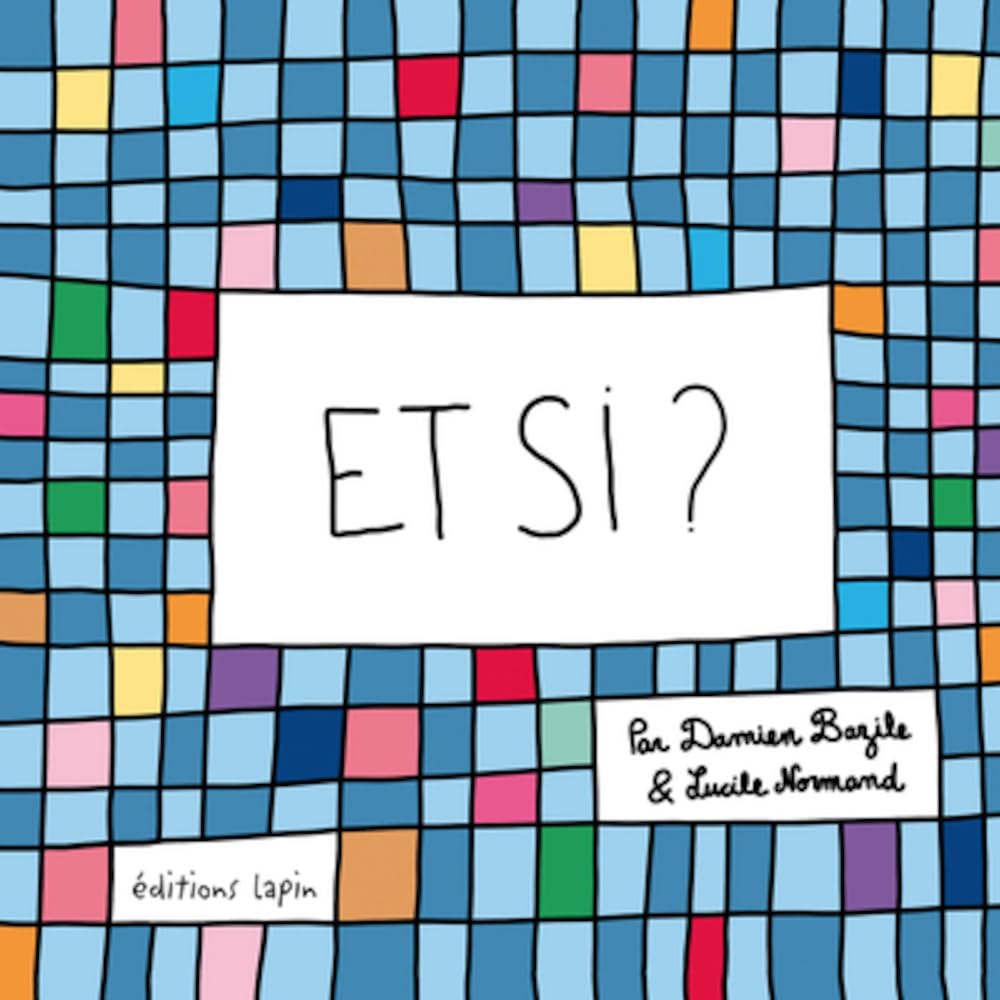 Et si (LAPIN)
Et si (LAPIN)