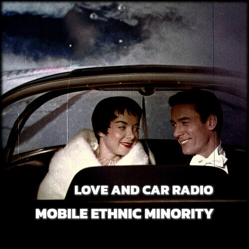 Виниловая пластинка Mobile Ethnic Minority: Love And Car Radio
Виниловая пластинка Mobile Ethnic Minority: Love And Car Radio