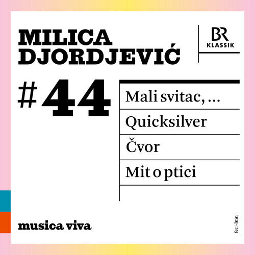 CD диск Djordjevic, Milica / Chor Des Bayerischen Rundfunks: Milica Djordjevic 44 - Mali Svitac Quicksilve
CD диск Djordjevic, Milica / Chor Des Bayerischen Rundfunks: Milica Djordjevic 44 - Mali Svitac Quicksilve