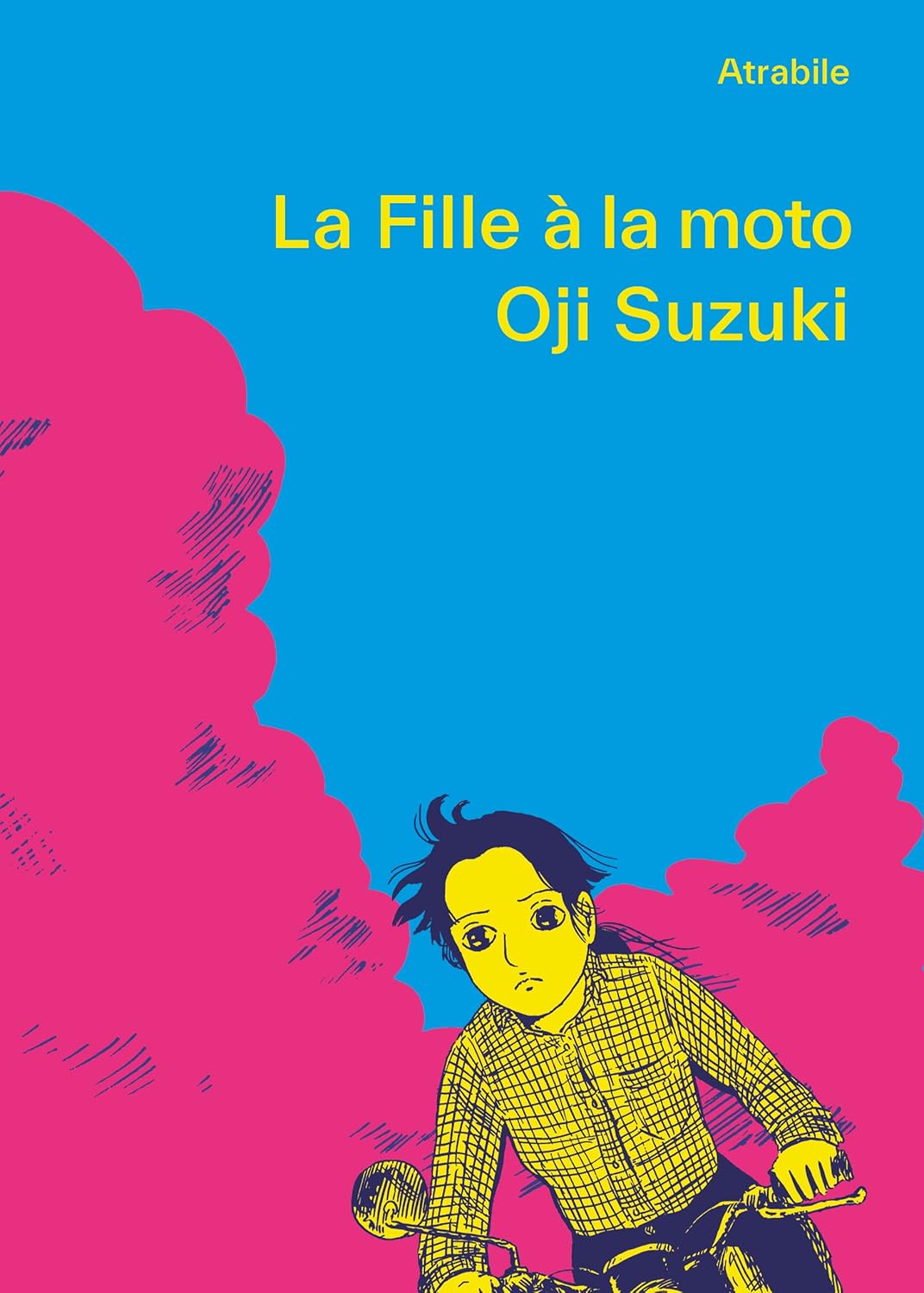 La Fille à la moto (ATRABILE)
La Fille à la moto (ATRABILE)