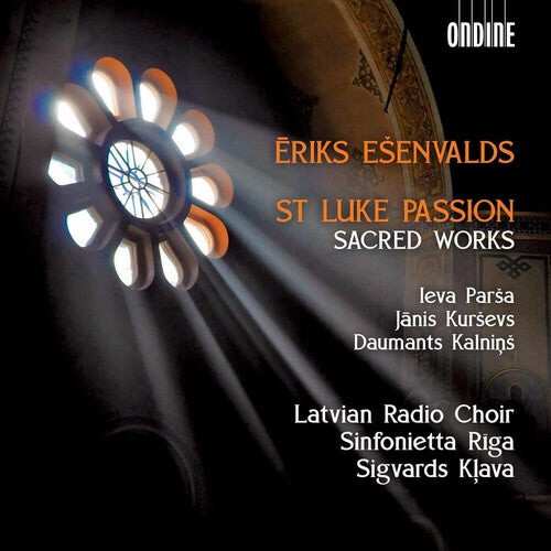 CD диск Esenvalds, Eiks / Ezeriete, Ieva / Paegle, Liga: Eiks Esenvalds: St. Luke Passion & Sacred Works
CD диск Esenvalds, Eiks / Ezeriete, Ieva / Paegle, Liga: Eiks Esenvalds: St. Luke Passion & Sacred Works