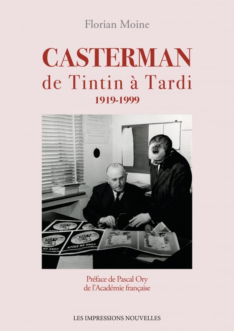 Casterman - De Tintin à Tardi 1919-1999 (IMPRESSIONS NOU)
Casterman - De Tintin à Tardi 1919-1999 (IMPRESSIONS NOU)