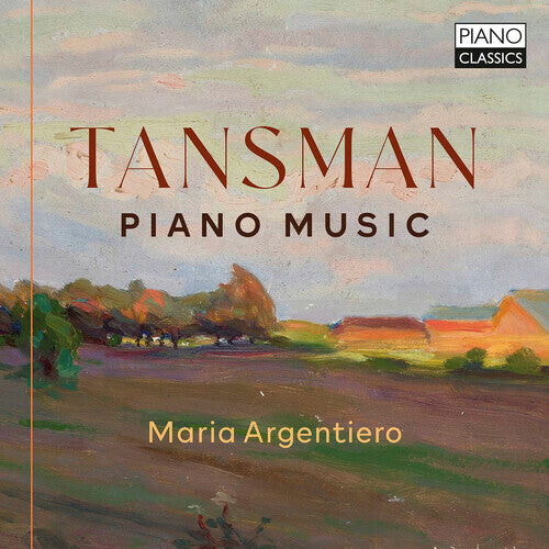 CD диск Tansman / Argentiero, Maria: Piano Music
CD диск Tansman / Argentiero, Maria: Piano Music