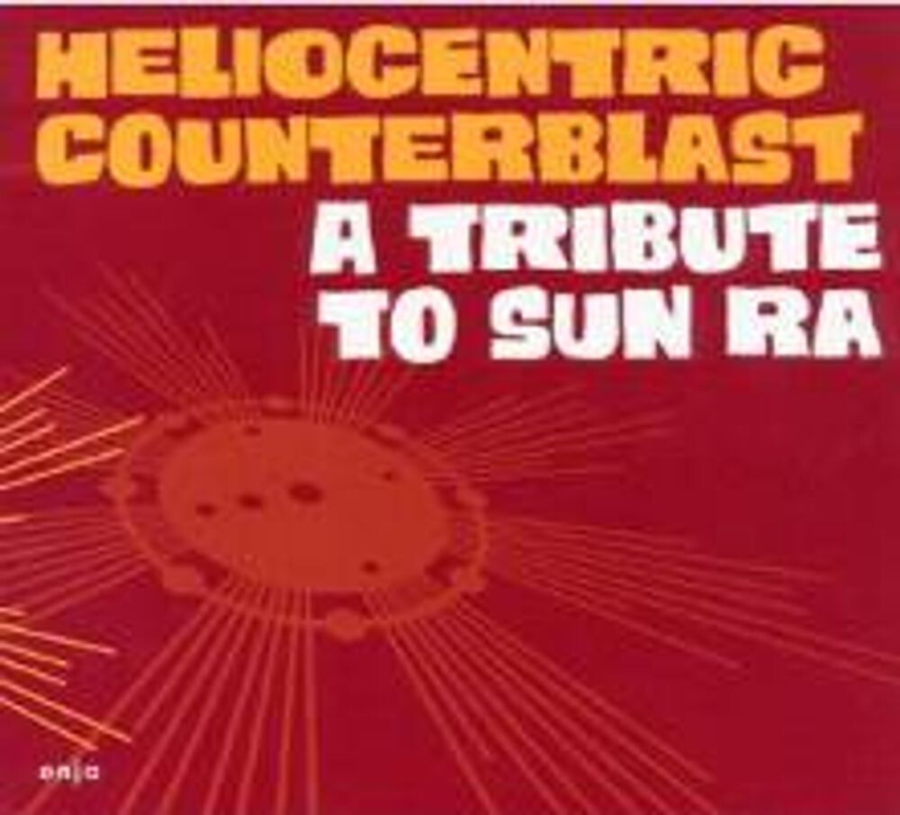 Диск CD A Tribute To Sun Ra - Heliocentric Counterblast
Диск CD A Tribute To Sun Ra - Heliocentric Counterblast