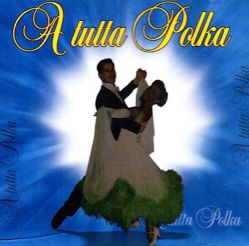 CD диск Tutta Polka / Various: Tutta Polka / Various
CD диск Tutta Polka / Various: Tutta Polka / Various