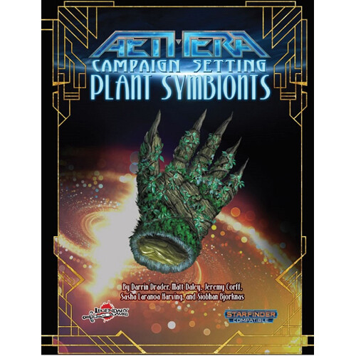 Книга Aethera Campaign Setting- Plant Symbionts (Starfinder)
Книга Aethera Campaign Setting- Plant Symbionts (Starfinder)