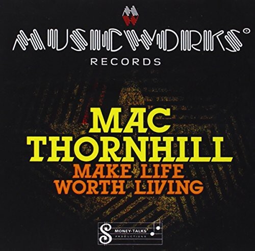 CD диск Thornhill, Mac: Make Life Worth Living
CD диск Thornhill, Mac: Make Life Worth Living