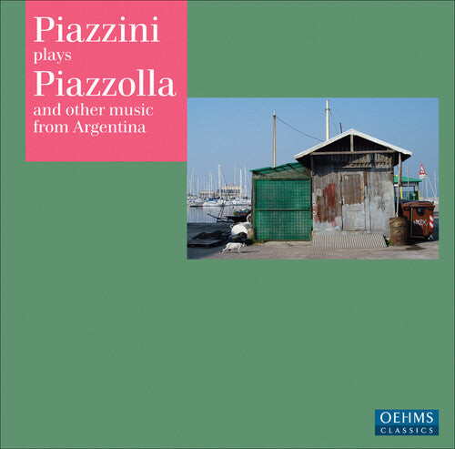CD диск Piazzolla / Fontenla / Saenz / Buchardo / Piazzini: Piazzini Plays Piazzolla & Other Music from Argent
CD диск Piazzolla / Fontenla / Saenz / Buchardo / Piazzini: Piazzini Plays Piazzolla & Other Music from Argent