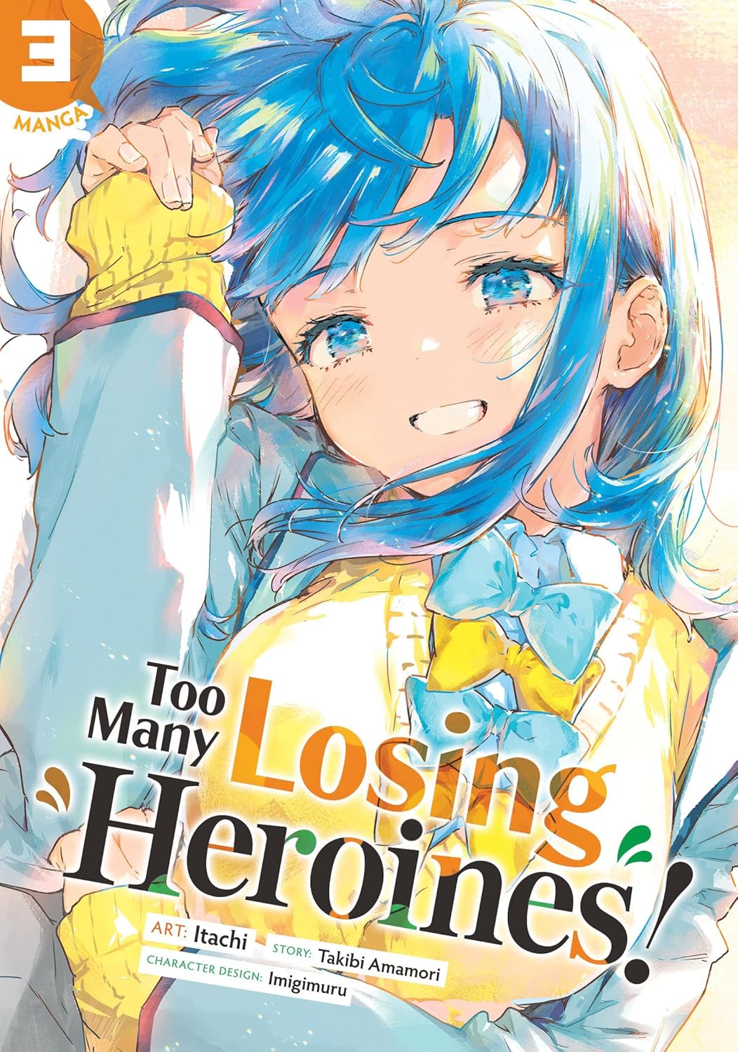 Too Many Losing Heroines! (Manga) Vol. 3 (Seven Seas)
Too Many Losing Heroines! (Manga) Vol. 3 (Seven Seas)