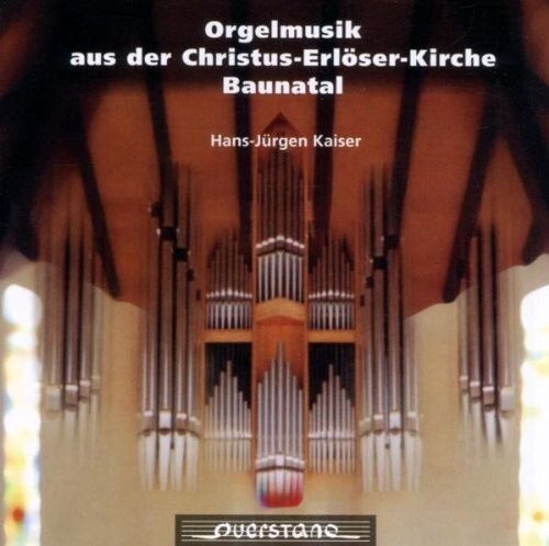CD диск Bach / Couperin / Widor / Kaiser: Orgemusik aus der Christus Erloser Kirche Baunatal
CD диск Bach / Couperin / Widor / Kaiser: Orgemusik aus der Christus Erloser Kirche Baunatal