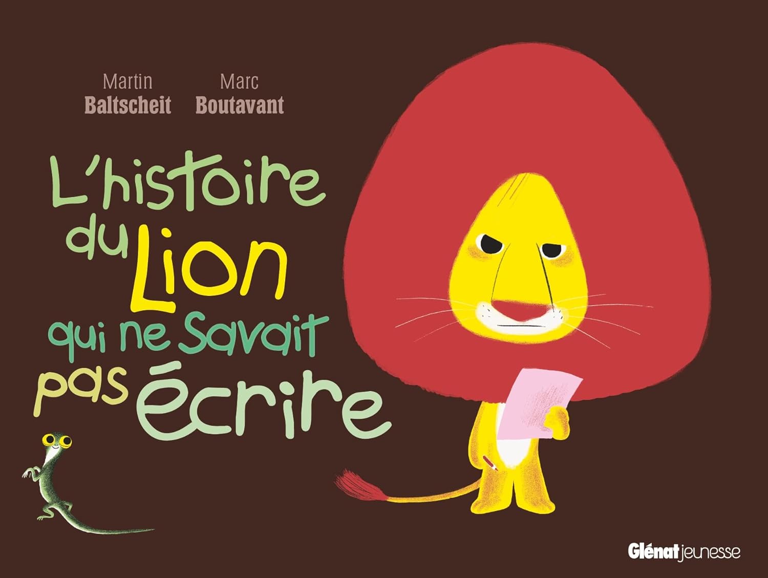 L'histoire du lion qui ne savait pas écrire (GLENAT JEUNESSE)
L'histoire du lion qui ne savait pas écrire (GLENAT JEUNESSE)