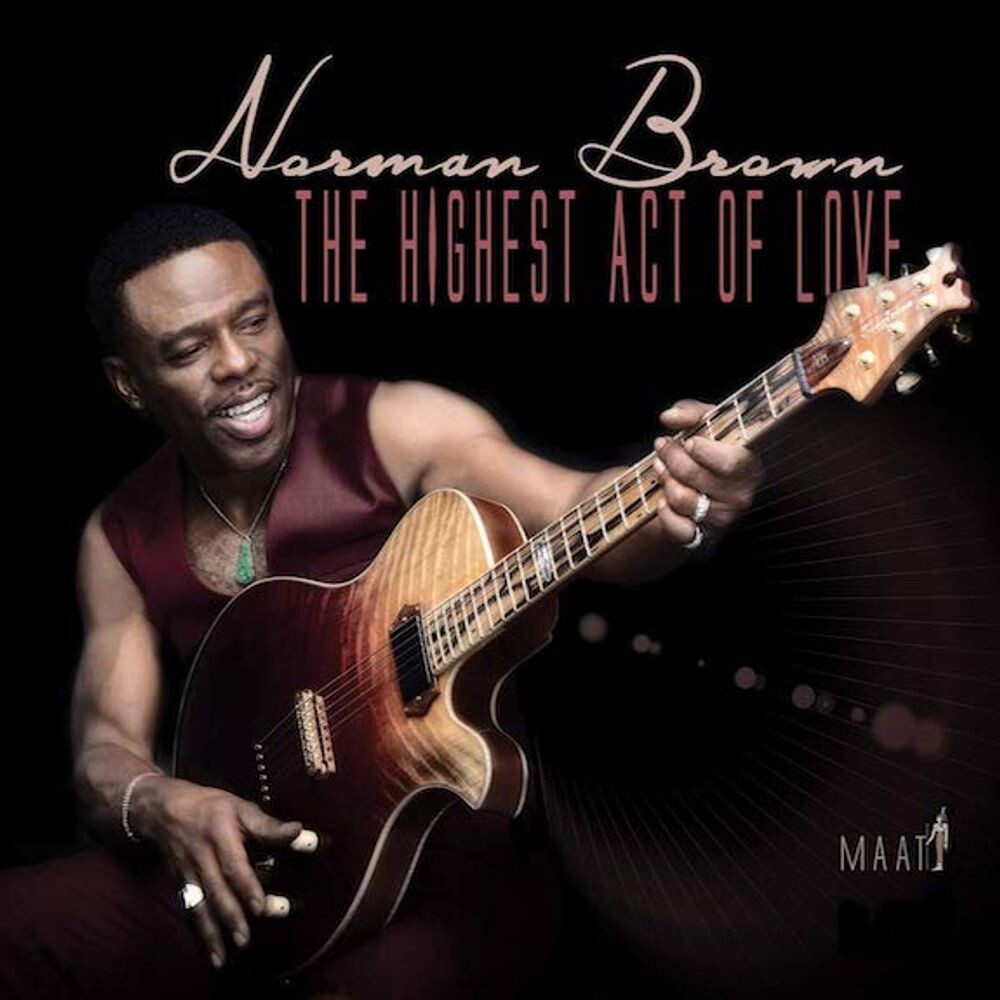 Диск CD The Highest Act Of Love - Norman Brown
Диск CD The Highest Act Of Love - Norman Brown
