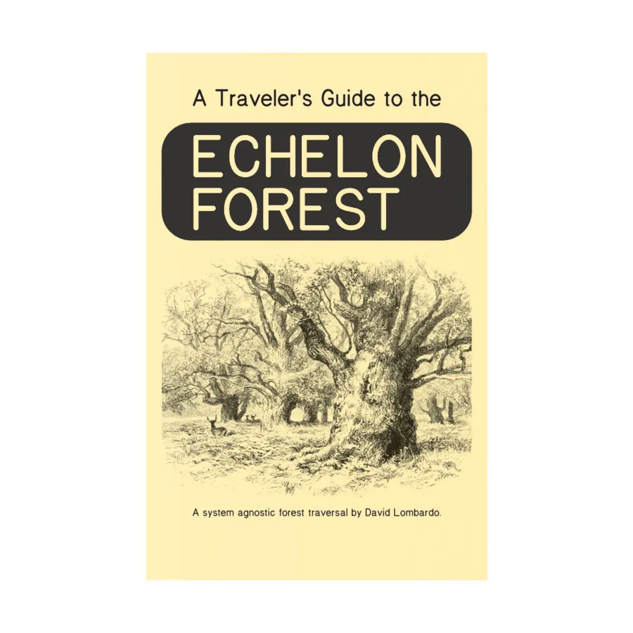 Traveler's Guide to the Echelon Forest, RPG Supplements (David Lombardo), мягкая обложка
Traveler's Guide to the Echelon Forest, RPG Supplements (David Lombardo), мягкая обложка