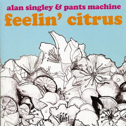 CD диск Singley, Alan & Pants Machine: Feelin Citrus
CD диск Singley, Alan & Pants Machine: Feelin Citrus