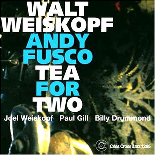 CD диск Weiskopf, Walt / Fusco, Andy: Tea for Two
CD диск Weiskopf, Walt / Fusco, Andy: Tea for Two
