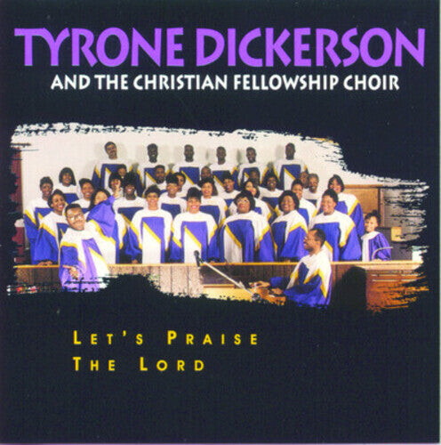 CD диск Dickerson, Tyrone: Let's Praise the Lord 
CD диск Dickerson, Tyrone: Let's Praise the Lord