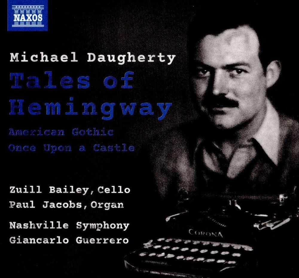 Диск CD Daugherty: Tales Of Hemingway & American Gothic - Michael Daugherty
Диск CD Daugherty: Tales Of Hemingway & American Gothic - Michael Daugherty