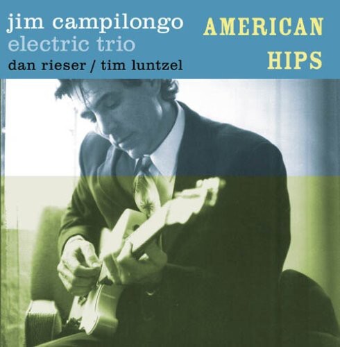 CD диск Campilongo, Jim: American Hips
CD диск Campilongo, Jim: American Hips