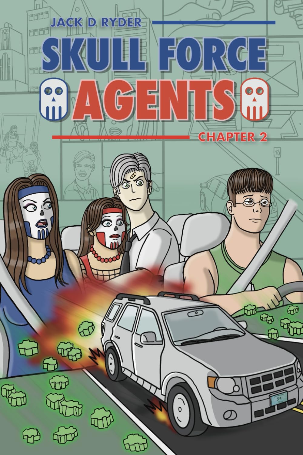 Skull Force Agents: Chapter 2
Skull Force Agents: Chapter 2