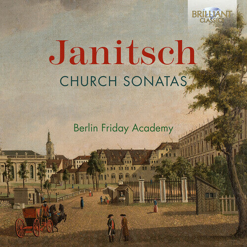CD диск Berlin Friday Academy / Janitsch: Church Sonatas
CD диск Berlin Friday Academy / Janitsch: Church Sonatas