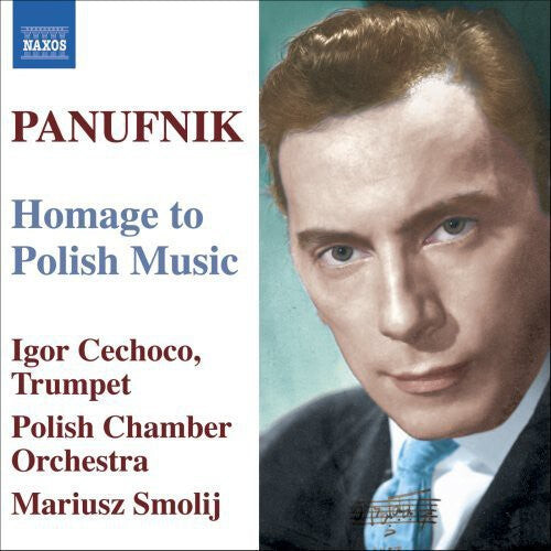 CD диск Panufnik / Cechoco / Polish Chamber Orch / Smolij: Homage to Polish Music
CD диск Panufnik / Cechoco / Polish Chamber Orch / Smolij: Homage to Polish Music