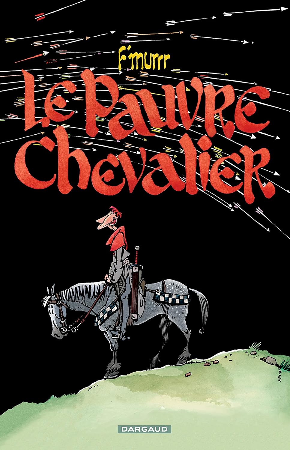 Le Pauvre Chevalier - Tome 0 - Le Pauvre Chevalier (DARGAUD)
Le Pauvre Chevalier - Tome 0 - Le Pauvre Chevalier (DARGAUD)