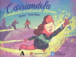 Carriandola: As abraiantes aventuras de Mariña (Aira)
Carriandola: As abraiantes aventuras de Mariña (Aira)
