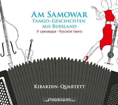 CD диск Jourist / Kibardin Quartet / Pankov / Jager: At the Samovar: Tango Tales from Russia
CD диск Jourist / Kibardin Quartet / Pankov / Jager: At the Samovar: Tango Tales from Russia