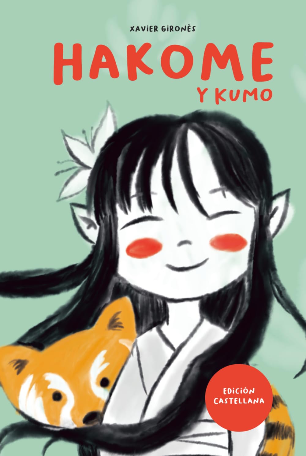 HAKOME y KUMO (Independently published)
HAKOME y KUMO (Independently published)