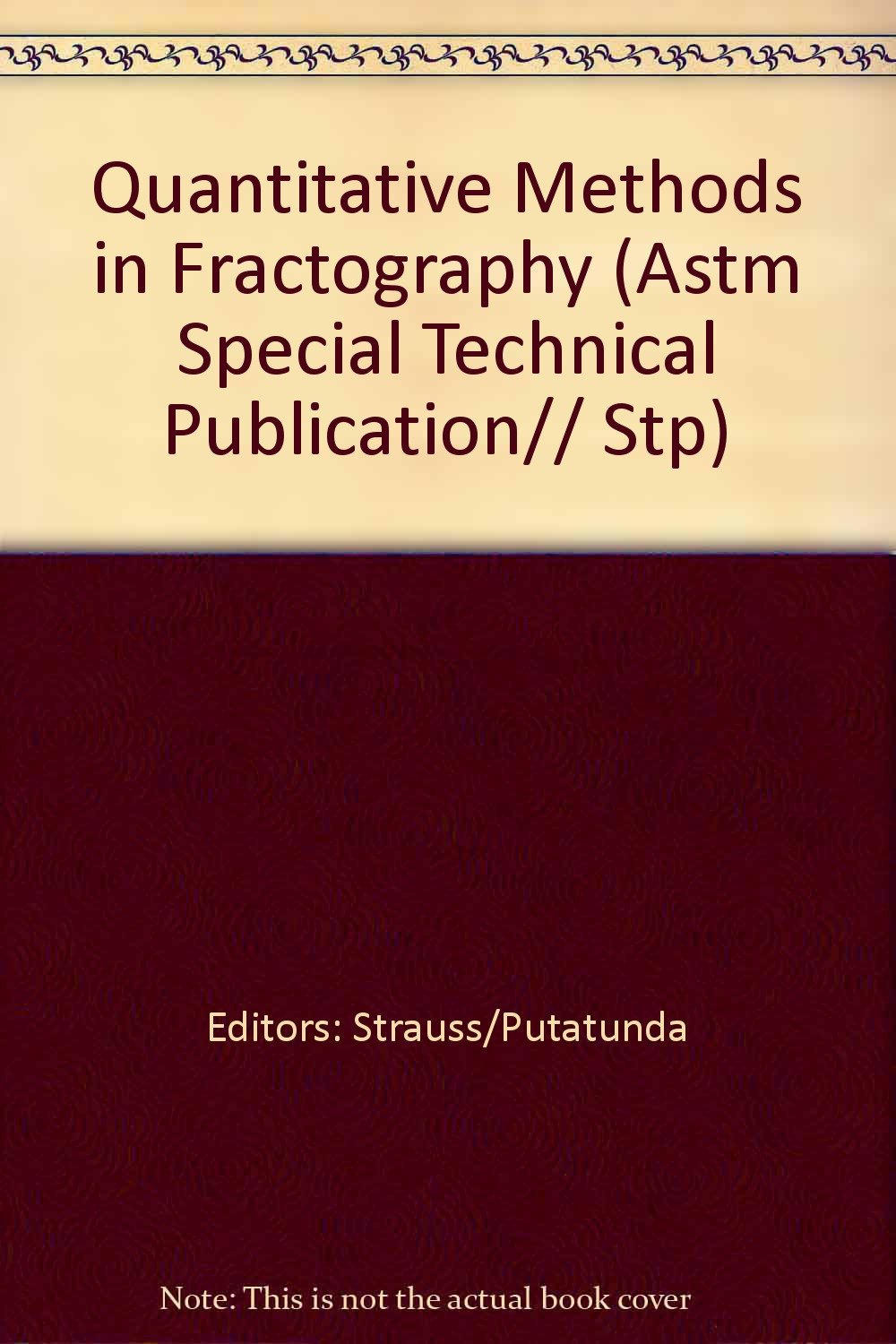 Quantitative Methods in Fractography (Astm Special Technical Publication) (Astm Intl)
Quantitative Methods in Fractography (Astm Special Technical Publication) (Astm Intl)