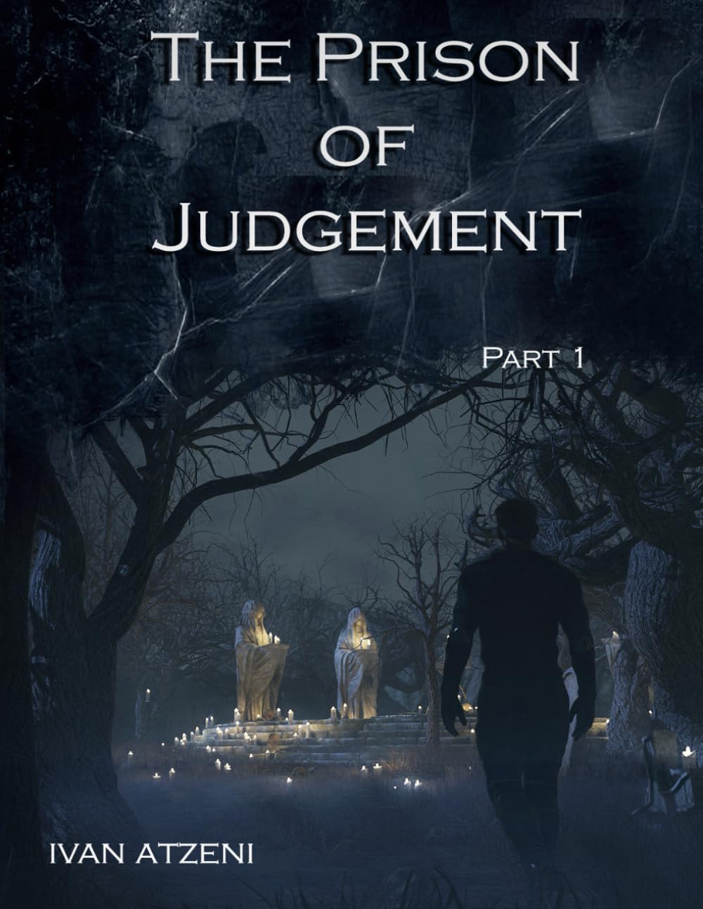 The Prison of Judgement: Part 1 (special version) (Independently published)
The Prison of Judgement: Part 1 (special version) (Independently published)