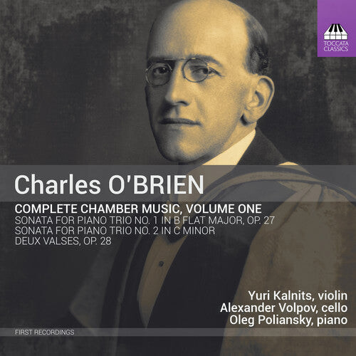 CD диск O'Brien / Kalnits / Poliansky: Complete Chamber Music 1
CD диск O'Brien / Kalnits / Poliansky: Complete Chamber Music 1
