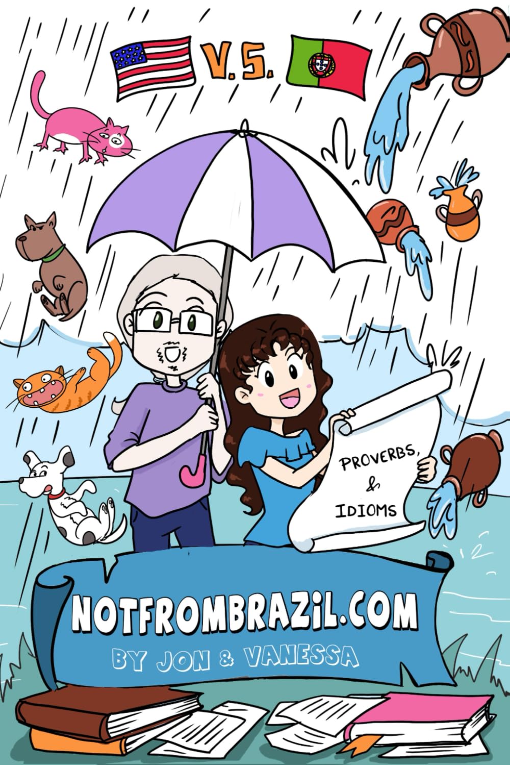 Not From Brazil Proverbs & Idioms (Violet West Entertainment)
Not From Brazil Proverbs & Idioms (Violet West Entertainment)
