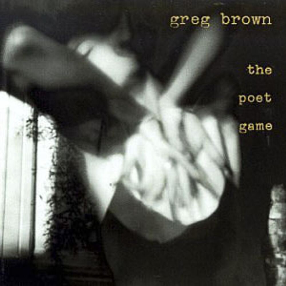 Диск CD Poet Game - Greg Brown 
Диск CD Poet Game - Greg Brown
