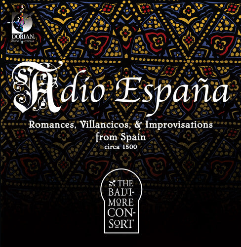 CD диск Baltimore Consort: Adio Espana: Romances Sonatas & Improvisations
CD диск Baltimore Consort: Adio Espana: Romances Sonatas & Improvisations