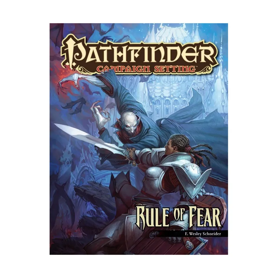 Rule of Fear, Pathfinder Roleplaying Game (1st Edition) - Campaign Setting - World Books, мягкая обложка
Rule of Fear, Pathfinder Roleplaying Game (1st Edition) - Campaign Setting - World Books, мягкая обложка