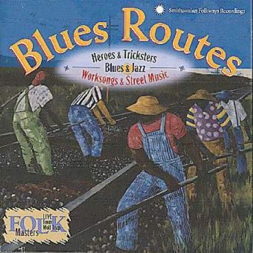 CD диск Blues Routes: Heroes & Tricksters / Various: Blues Routes: Heroes & Tricksters
CD диск Blues Routes: Heroes & Tricksters / Various: Blues Routes: Heroes & Tricksters