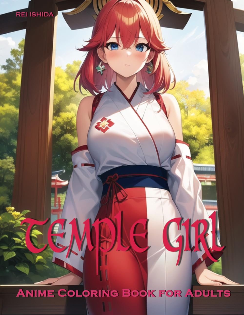 Temple Girl: Anime Coloring Book for Adults (Anime Girl Archetypes) (Independently published)
Temple Girl: Anime Coloring Book for Adults (Anime Girl Archetypes) (Independently published)