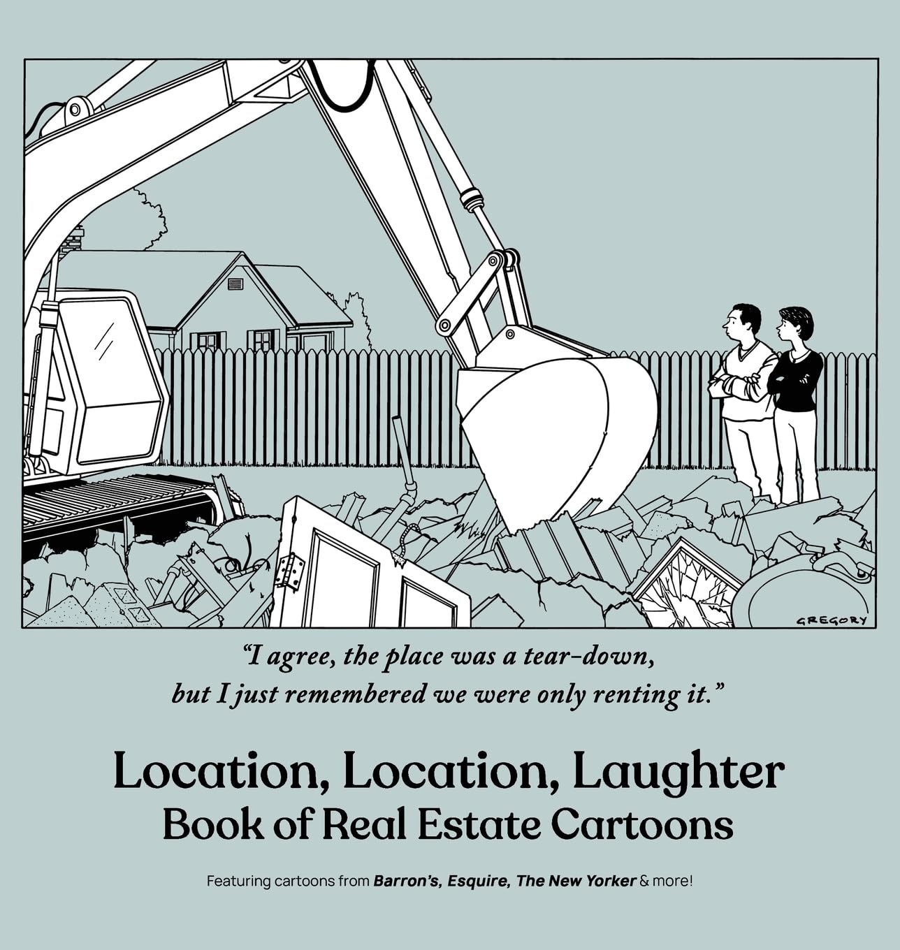 Location, Location, Laughter: Book of Real Estate Cartoons (Cartoonstock)
Location, Location, Laughter: Book of Real Estate Cartoons (Cartoonstock)